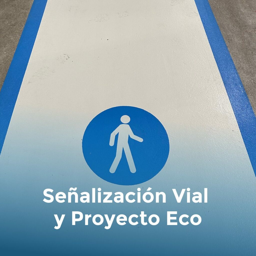 Señalizacion vial y proyecto eco - aplicaciones torres